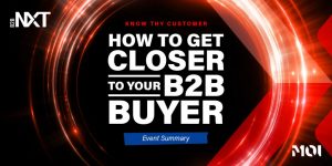 How to Get Closer to Your B2B Buyer and Deliver Amazing Experiences